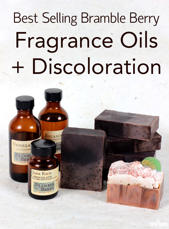 Best Selling Bramble Berry Fragrance Oils + Discoloration - Soap Queen