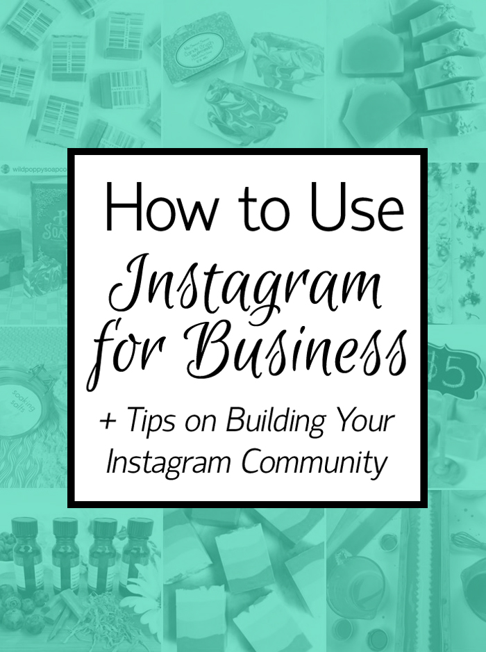 how to use instagram for business tips on building your community - 26 best insta!   gram tips for small business images instagram tips